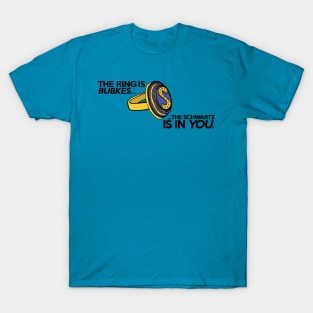 Use The Schwartz T-Shirt